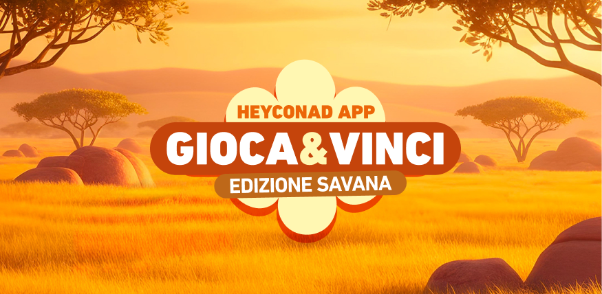 Gioca&Vinci Edizione Savana su HeyConad App